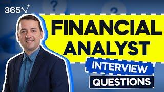 Top 5 Financial Analyst Interview Questions (with Answers)