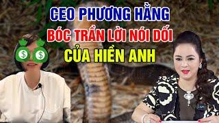 CEO Phương Hằng chính thức gỡ mặt nạ của Hiền Anh. Em gái kết nghĩa tự xưng, thấy giàu sán lại