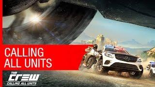 The Crew Calling All Units Gamescom Trailer [NA]