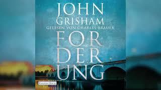 Forderung von John Grisham - teil 1  | Krimi Thriller Hörbuch