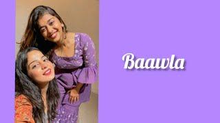 Baawla | Siddhi Agarwal Ft. Salvy Kapoor | Badshah