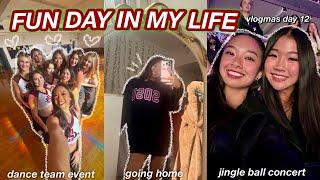 FUN DAY IN MY LIFE *dance team event, going home, & jingle ball concert | Vlogmas Day 12