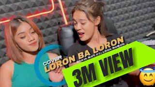 LAGU DANSA TERBARU || LORON BA LORON || COVER MANJA MOY FT. LONA MAMOH