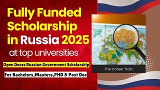 Open Doors Russian Government scholarship 2025 | Russian Scholarship Covers Everything