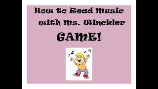 How to Read Music Game with Ms. Winckler