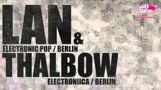 LAN & Thalbow - live @ Kulturhaus Bukarest - 9th of February 2012