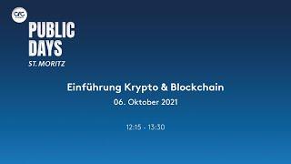 Einführung Krypto & Blockchain - CfC St. Moritz PUBLIC DAYS 2021