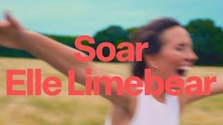 Elle Limebear: Soar (Official Lyric Video)