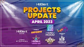 Hubient Monthly Projects Update | April 2023