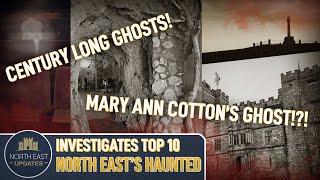 Top 10: North East England’s Most Haunted Locations - Newcastle Haunted History - Town Moor & more