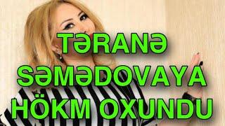 Təranə Səmədovaya hökm oxundu