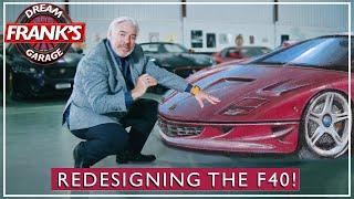 Redesigning The FERRARI F40 at Harry's Garage! | Frank's Dream Garage Ep.2