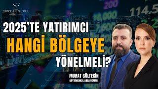 2025'te Yatırımcı Hangi Bölgeye Yönelmeli? 'Hayalini Bile Kurmayın' Bitcoin, Borsa, Altın, Konut!