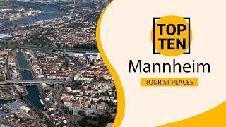 Top 10 Best Tourist Places to Visit in Mannheim | Germany - English