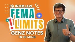 ALL FEMA Limits Revision in 10 Minutes - GenZ Notes - CA Inter Corporate & other laws - Jan / May 25