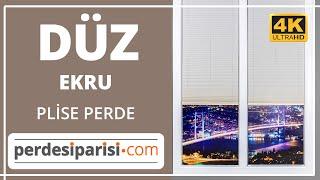 Düz Ekru Plise Perde Fiyatları - PerdeSiparisi.com