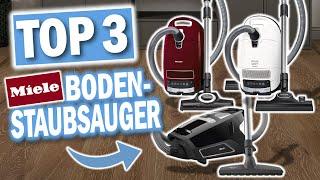 Die Besten MIELE BODENSTAUBSAUGER 2025 | Top 3 Miele Staubsauger