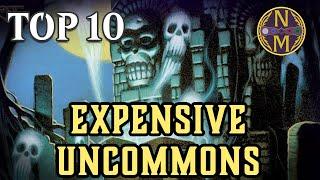 MTG Top 10: Most EXPENSIVE Uncommons | Magic: the Gathering | Episode 547