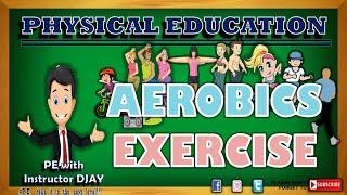 AEROBICS EXERCISE ||HISTORY||BACKGROUND||BENEFITS||KINDS OF AEROBIC EXERCISE