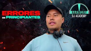  EL ERROR DE LOS DJs PRINCIPIANTES 