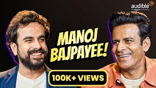 Manoj Bajpayee | Family Man, Acting, Wasseypur | The Longest Interview S2 | Presented by Audible