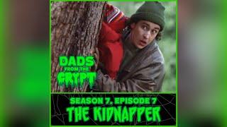 EP 109:   The Kidnapper (S7 EP7)