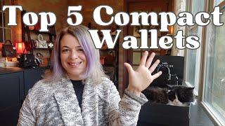 Top Five Compact Wallets in My Collection