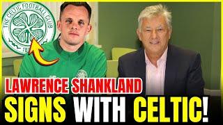 RECORD BREAKER: Shankland's £7M MEGA-DEAL to Celtic CONFIRMED | celtic fc news today