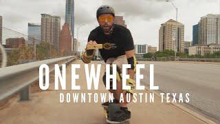 A Quick Rip Through The City w/ Onewheel XR | LFCO #3