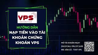 Hướng dẫn nạp tiền vào tài khoản chứng khoán VPS