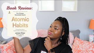 ATOMIC HABITS BOOK REVIEW: Review and Recommendation