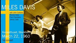 Miles Davis with John Coltrane- March 22, 1960 Konserthuset, Stockholm [1st concert]