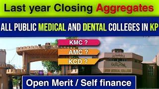 Closing merit list of Medical and dental Colleges in kpk 2021 | BDS and MBBS | KMC AMC SMC NMC BKMC