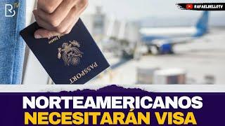 Ciudadanos americanos necesitarán visa para ir a Europa. ¿Sabes a cuáles y desde cuándo?