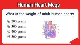 human heart mcq || heart mcq || heart mcq questions || heart related questions