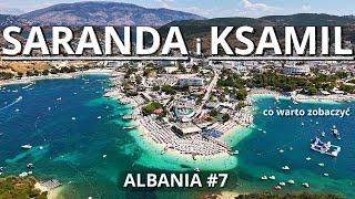 SARANDA KSAMIL atrakcje co warto zobaczyć Albania