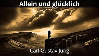 Die Psychologie des Einsamen – Carl Gustav Jung