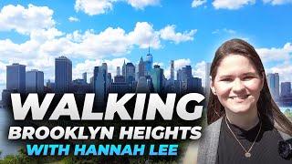 Walking NYC : Brooklyn Heights with Hannah Lee