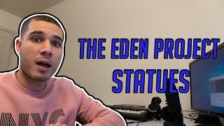 The Eden Project - Statues (REACTION!!)