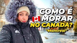 Como é morar no CANADÁ? Assim é a vida em Montreal Dia a dia, francês, transporte, eventos gratuitos