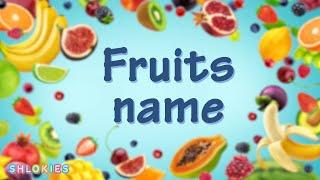 Learn Fruits name with Spelling