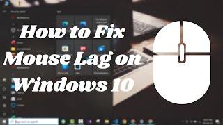 How to Fix Mouse Lag on Windows 10 | Learn With Sazzad