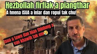 Hezbollah firfiak a piangthar,A hnena Isua a inlar dan Testimony ropui tak chu....