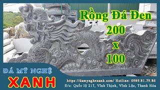 [Đá Mỹ Nghệ Xanh] Cận Cảnh Rồng Đá Đen 100x200 [Lăng Mộ Đá Xanh Rêu]
