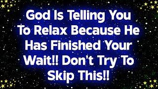 ️God Is Telling You To Relax Because.. Gods Message Today | god message now | god says #god