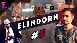 Прохождение Hitman 2. Выпуск 5