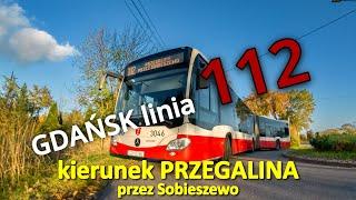 GDAŃSK linia 112 kierunek PRZEGALINA przez Sobieszewo