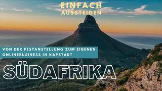 Auswandern nach Südafrika & ein eigenes Onlinebusiness starten – EINFACH AUSSTEIGEN