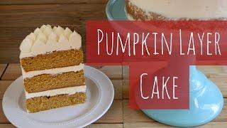 How to make Pumpkin Layer Cake Recipe