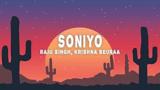 Raju Singh, Krishna Beuraa - Soniyo - From the Heart (Lyrics)